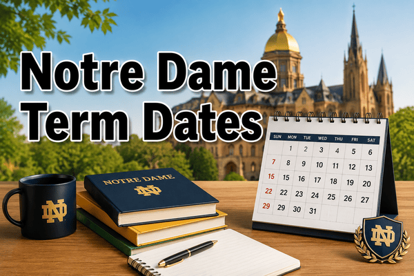 notre dame term dates