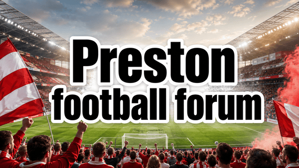preston football forum